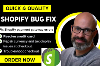 fix shopify payment gateway issues, checkout errors, and bug