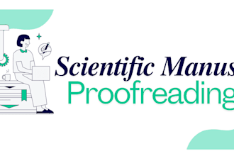 proofread and edit your scientific manuscript or article
