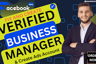 create and fix business manager and ads account