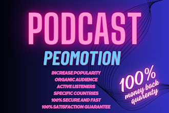 promote your podcast to help you reach a massive audience