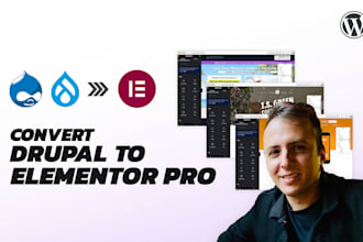 convert or migrate drupal to wordpress elementor pro