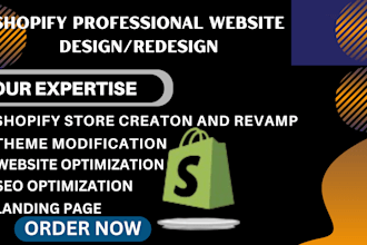 create and revamp shopify websites, design shopify stores
