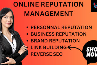 manage your online reputation brand reputation ORM remove negative links, online