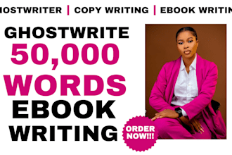 50k ebook ghostwriter, KDP book writer, ghost book writer nonfiction ghostwriter