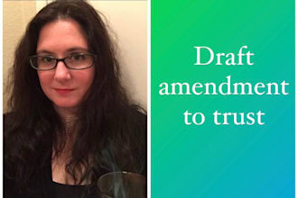 draft an amendment to your trust