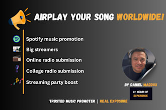 airplay your tracks on college radio stations, big streamers, online radio