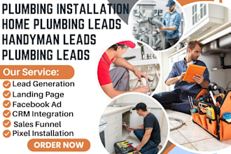 generate plumbing installation leads home plumbing service handyman plumber lead