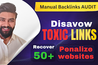 disavow toxic bad backlinks to recover google penalty and website traffic