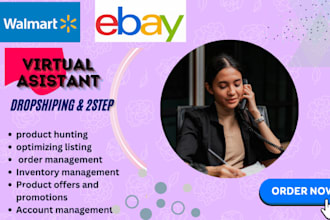 be virtual assistant for ebay walmart dropshipping 2 step