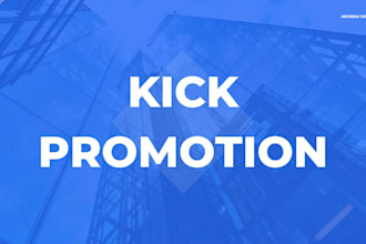 do organic kick channel promotion to get more audience