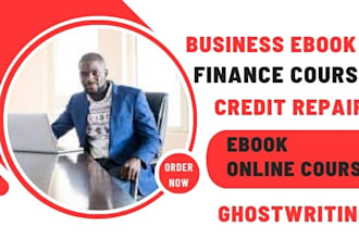 do business ebook, finance course credit repair ghostwriting,ebook online course