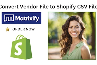 convert any vendor file into shopify CSV or matrixify format