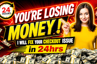 fix your shopify checkout issues and recover your loss sales within 24hrs