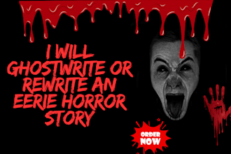 ghostwrite or rewrite an eerie horror story