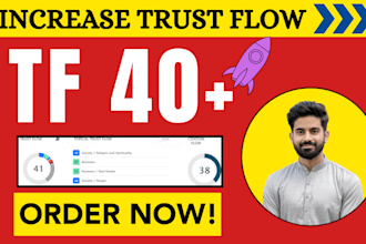 help you to increase majestic trust flow 40 plus