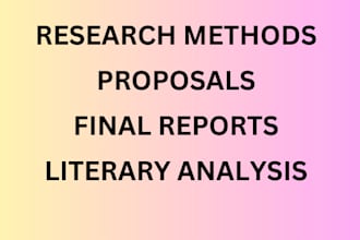 do literary analysis, research methods, proposals, essays and reports