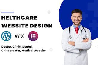 develop doctor, clinic, dental, healthcare, medical website using wordpress