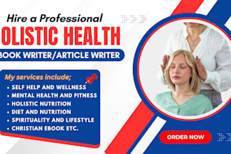 write on holistic health, self help, holistic nutrition, ayurveda, ebook writing