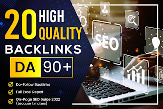 provide 20 high quality da90 dofollow backlinks to boost SEO