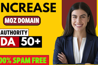 increase your domain authority moz da 50 plus guaranteed