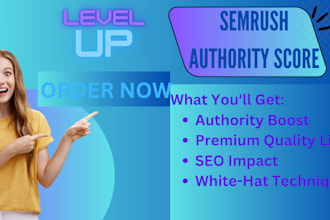 increase your semrush domain authority score from 0 to 70 plus