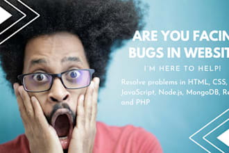 do fixes in html,css,javscript,node js,mongodb,react,wordpress