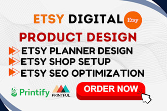 design etsy digital planner with etsy shop setup etsy seo and etsy listing
