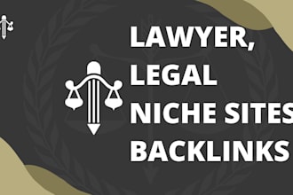 provide lawyer, legal niche link insertion on high DR sites