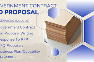 write  bid proposal to win and secure government contract, response to rfp, bids