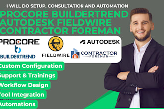 setup procore buildertrend autodesk fieldwire contractor foreman