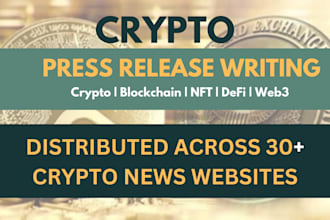 write a crypto press release and press release distribution