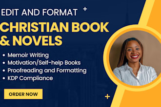 copy edit, proofread, format christian books, memoir, novels and fiction stories