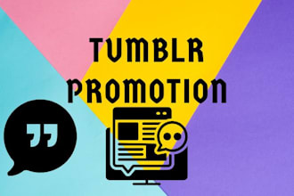 do organic tumblr promotion, reblog and article promotion