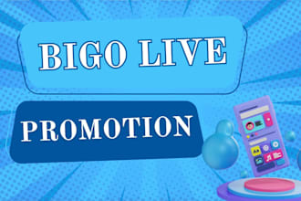 organically promote bigo live stream to grow lice viewers
