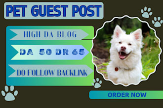 publish pet guest post on pet and animal blogs with high da do follow backlink