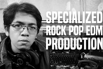 compose or produce custom pop, edm, rock music or song