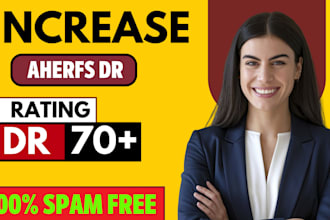 provide aherfs DR 70 plus domain rating guaranteed
