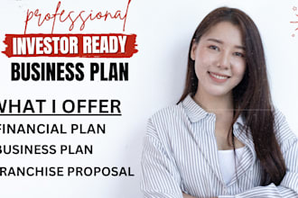 write investor ready business plan, financial plan, franchise proposal