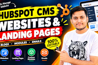 build editable hubspot cms websites, landing pages, blogs, modules and emails