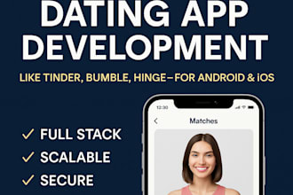 develop a dating app like tinder with chat, swipe, and location features
