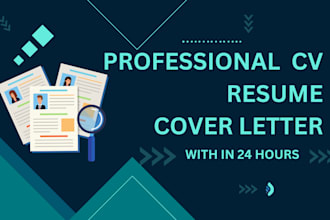 provide CV writing, sales resume, and cover letter writing services in 12 hours