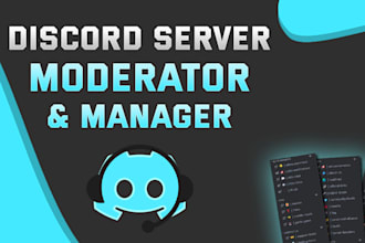 be your discord server moderator or manager