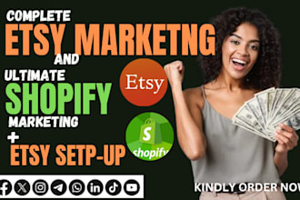 be complete etsy marketing manager product listings etsy setup shopify marketing