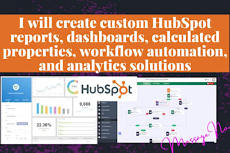 custom hubspot reports dashboards calculated properties workflow automation