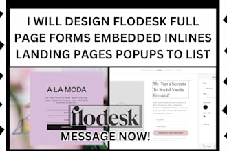 design flodesk full page forms embedded inlines landing pages popups to list