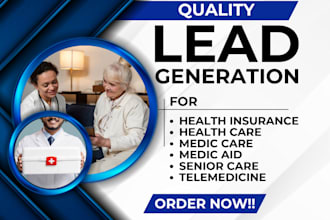 generate health insurance health care medic care medic aid telemedicine leads
