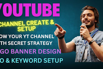 create and setup youtube channel perfectly with banner design