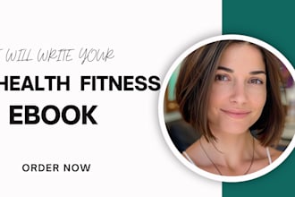 write health, fitness, self help and medical book and ebook, kdp ebook writer