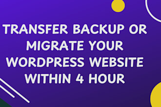 transfer backup or migrate your wordpress website within 4 hour