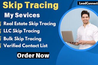 provide bulk real estate and llc skip tracing with verified contact list